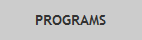 PROGRAMS